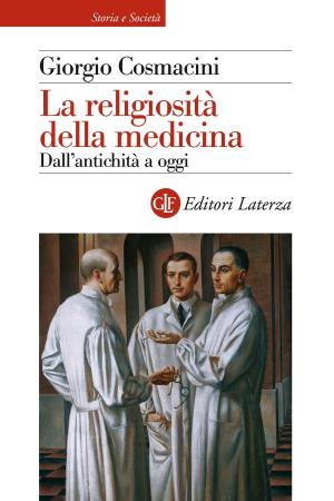 Cover of the book La religiosità della medicina by Paolo Ceri