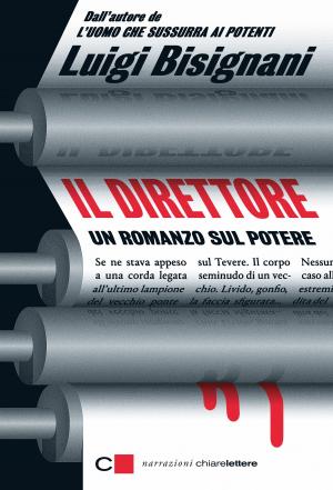 Cover of the book Il direttore by Marco Travaglio, Peter Gomez, Gianni Barbacetto