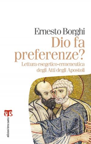 Cover of the book Dio fa preferenze? by Lesław Daniel Chrupcała, Pierbattista Pizzaballa