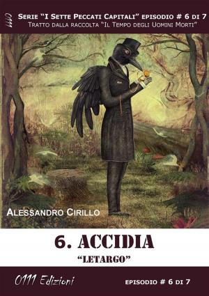 Book cover of Accidia. Letargo - Serie I Sette Peccati Capitali ep. 6