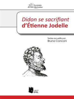 Cover of the book Didon se sacrifiant d'Étienne Jodelle by Anna Paola Soncini Fratta
