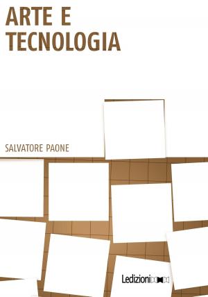 Cover of the book Arte e tecnologia by Maria Mancarella, Maria Rosaria Manieri