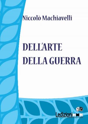 Cover of the book Dell'arte della guerra by Giordano Bruno