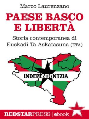 Cover of the book Paese basco e libertà by Raul Mordenti