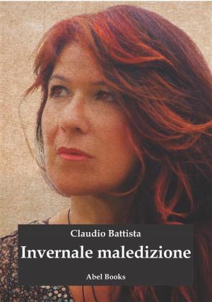 Cover of the book Invernale Maledizione by Chiara Scamardella
