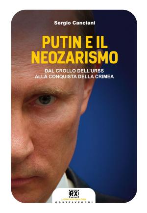 Cover of the book Putin e il neozarismo by Stephen W. Hawking, Francesco Tombesi