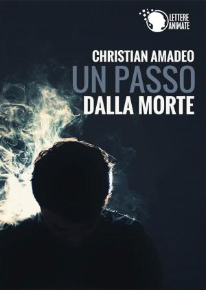 Cover of the book Un passo dalla morte by Vittoria tomasi