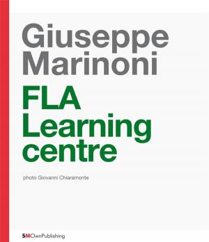 Cover of the book FLA Learning Centre by Sonia Calzoni, Arianna Panarella, Pierluigi Salvadeo