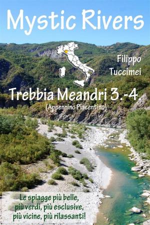 Book cover of Mystic Rivers - Trebbia, Meandri 3. - 4.