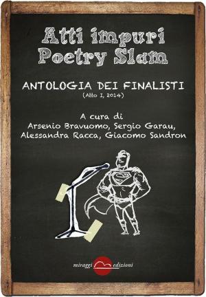 Cover of the book Atti Impuri Poetry Slam by Venedikt Erofeev