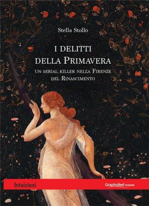 Cover of the book I delitti della Primavera by Mario Pacelli