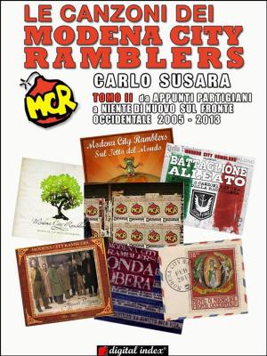 Cover of the book Le canzoni dei Modena City Ramblers Tomo II by Antonio Nevani