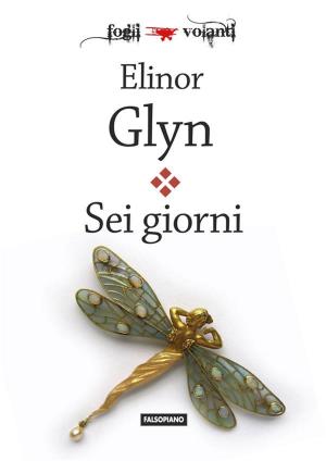 Cover of the book Sei giorni by Lewis Carroll