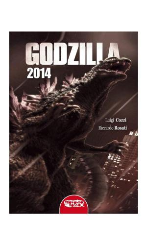 Cover of the book Godzilla 2014 by OSCAR LAPEÑA MARCHENA