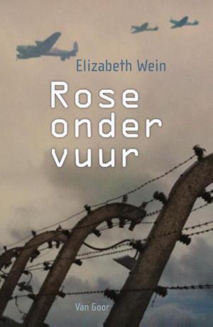 Cover of the book Rose onder vuur by Rob van Eeden