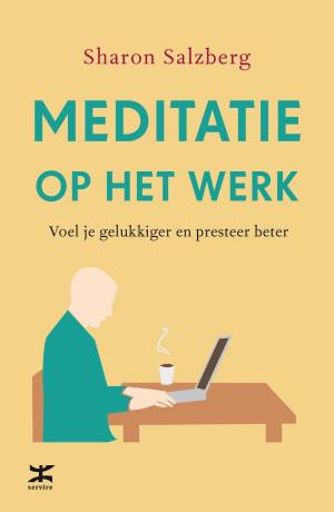 Cover of the book Meditatie op het werk by Miriam van Tunen
