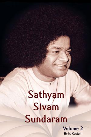 Cover of the book Sathyam Sivam Sundaram Volume 2 by Lt. Gen. (Retd) Dr. M. L. Chibber