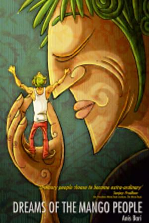 Cover of the book Dreams of the Mango People by Sindhu Rajasekaran