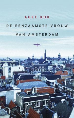 Cover of the book De eenzaamste vrouw van Amsterdam by André Klukhuhn