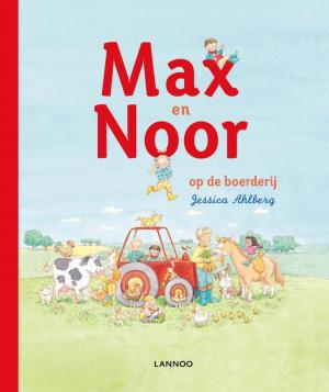 Cover of the book Max en Noor op de boerderij by Sue Johnson, Julie Carlson, Elizabeth Bower