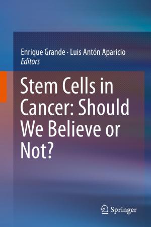Cover of the book Stem Cells in Cancer: Should We Believe or Not? by M. L. Green