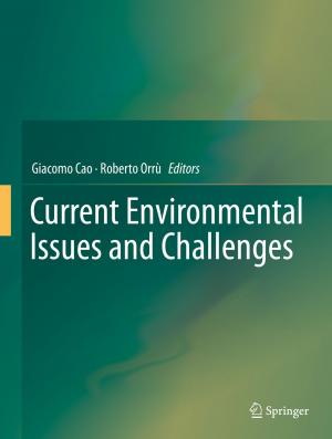 Cover of the book Current Environmental Issues and Challenges by Jaap Valk, G.B. Snow, J.A Castelijns