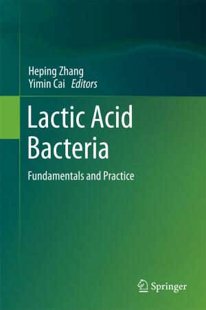 Cover of the book Lactic Acid Bacteria by Larry Catà Backer, Jan M. Broekman