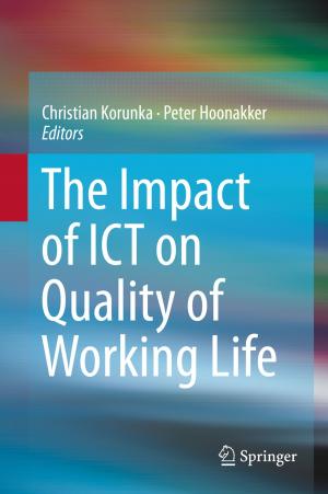 Cover of the book The Impact of ICT on Quality of Working Life by J. M. Edington
