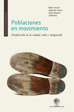 Cover of the book Poblaciones en movimiento by Walter Imilan