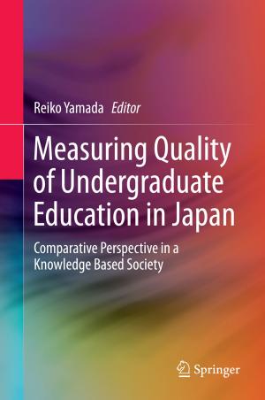 Cover of the book Measuring Quality of Undergraduate Education in Japan by 