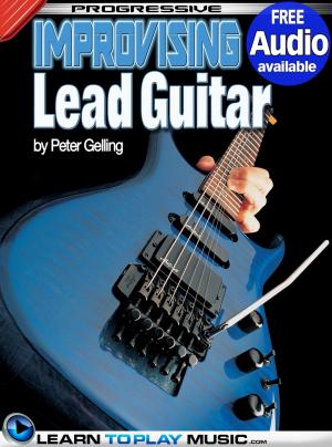 Cover of the book Improvising Lead Guitar Lessons by LearnToPlayMusic.com, Brett Duncan, Peter Gelling, Justin Williams