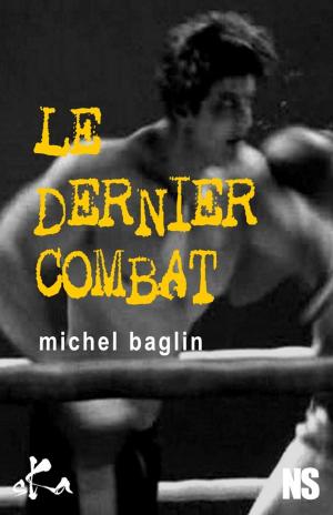 Cover of the book Le dernier combat by Mathilde Bensa