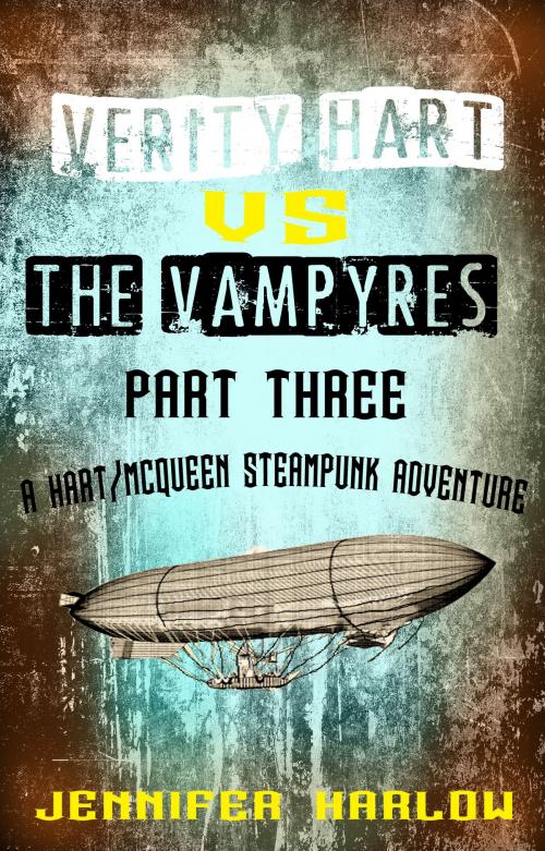 Cover of the book Verity Hart Vs The Vampyres: Part Three by Jennifer Harlow, Devil on The Left Books
