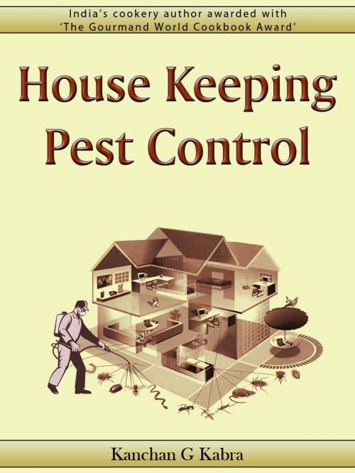 Cover of the book House Keeping Pest Control by Kanchan Kabra, AppsPublisher