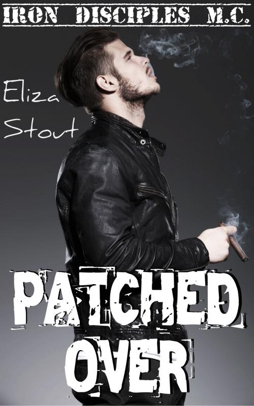 Cover of the book Patched Over by Eliza Stout, Eliza Stout