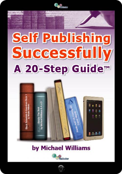 Cover of the book Self Publishing Successfully by Michael Williams, BIS Publications