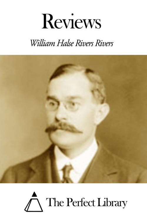 Cover of the book Reviews by W. H. R. Rivers, The Perfect Library