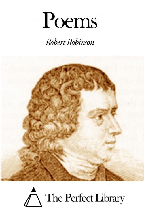 Cover of the book Poems by Robert Robinson, The Perfect Library