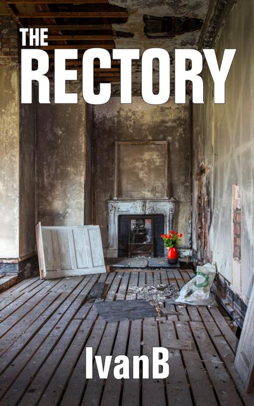 Cover of the book The Rectory by IvanB, BarleyBooks