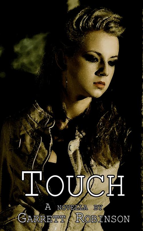 Cover of the book Touch by Garrett Robinson, Living Art Books