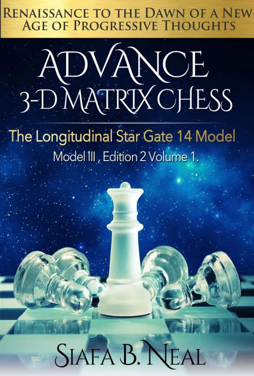 Cover of the book Advance Chess: The longitudinal Star Gate 14 Model, Modell III by Siafa B. Neal, Heinz Duthel