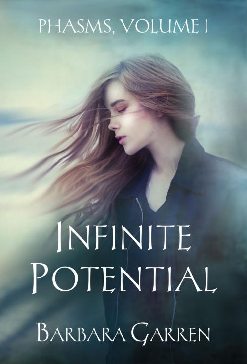 Cover of the book Infinite Potential by Barbara Garren, Barbara Garren