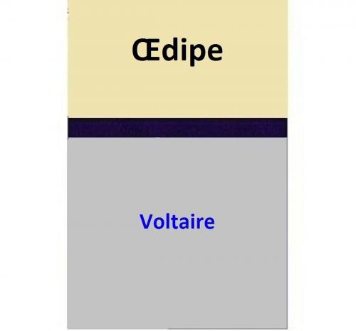 Cover of the book Œdipe by Voltaire, Voltaire