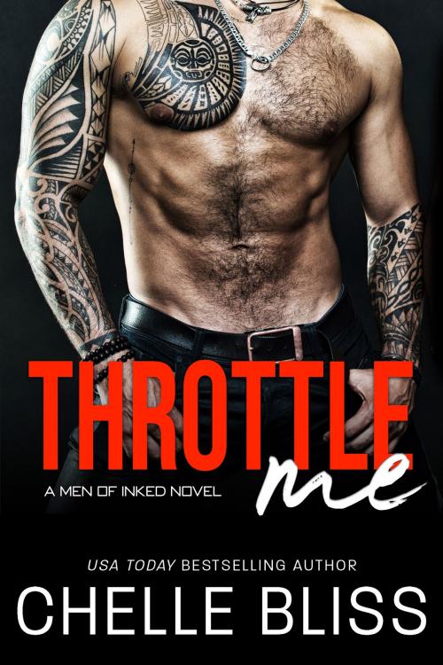 Cover of the book Throttle Me by Chelle Bliss, Bliss Ink LLC