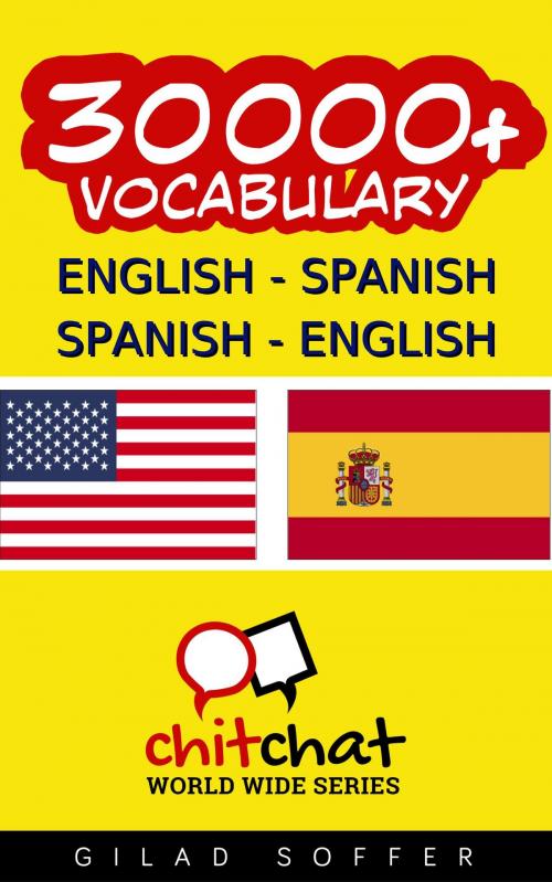 Cover of the book 30000+ English - Spanish Spanish - English Vocabulary by Gilad Soffer, Gilad Soffer
