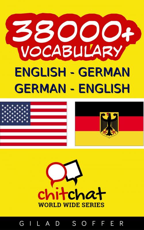 Cover of the book 38000+ English - German German - English Vocabulary by Gilad Soffer, Gilad Soffer