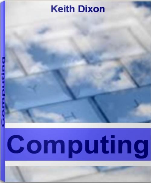 Cover of the book Computing by Keith Dixon, Tru Divine Publishing
