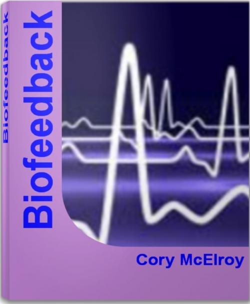Cover of the book Biofeedback by Cory McElroy, Tru Divine Publishing