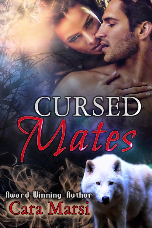 Cover of the book Cursed Mates by Cara Marsi, The Painted Lady Press