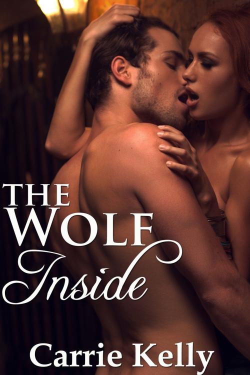 Cover of the book The Wolf Inside by Carrie Kelly, Carrie Kelly